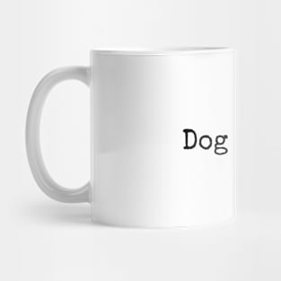 Dog Person Mug